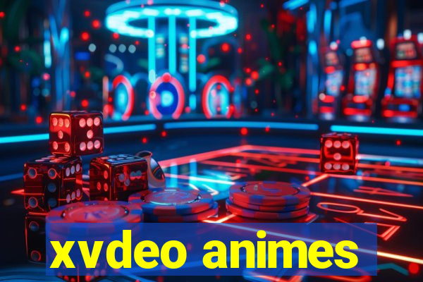 xvdeo animes